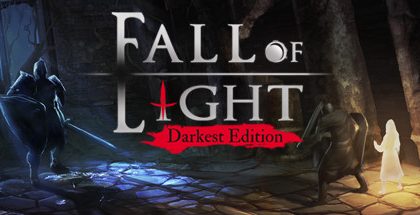 Fall of Light Darkest Edition v1.50d