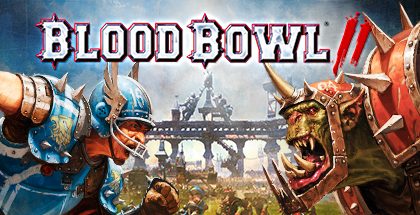 Blood Bowl 2 Legendary Edition v3.0.219.2