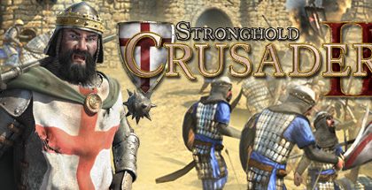 Stronghold Crusader 2 v1.0.22714