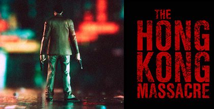 The Hong Kong Massacre v1.04