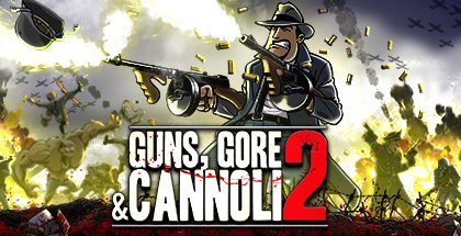 Guns, Gore and Cannoli 2 v1.2.21