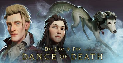 Dance of Death: Du Lac & Fey v1.1