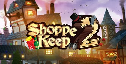 Shoppe Keep 2 v1.1