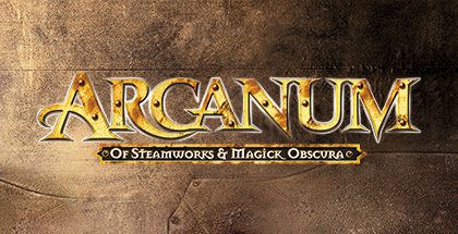 Arcanum: Of Steamworks and Magick Obscura v1.4.0.8