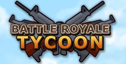 Battle Royale Tycoon v1.03