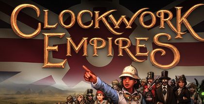 Clockwork Empires v1.0D