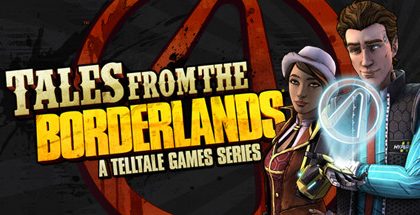 Tales from the Borderlands Episode 1-5