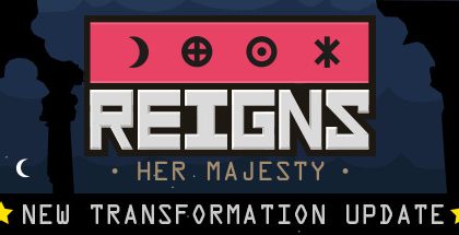 Reigns: Her Majesty