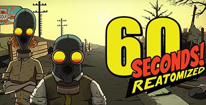 60 Seconds! Reatomized v1.0.389